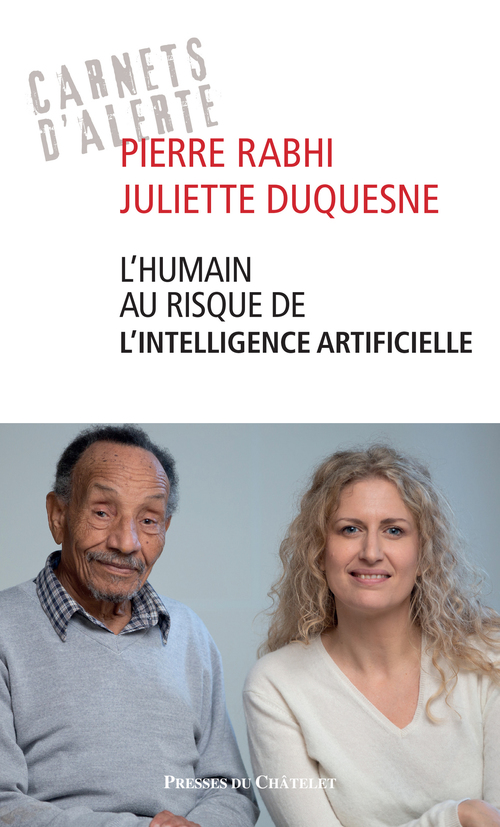 ebook cover of L'humain au risque de l'intelligence artificielle, by Juliette Duquesne, Pierre Rabhi