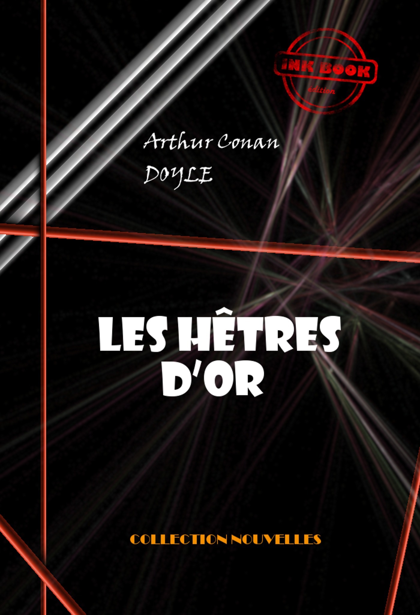 ebook cover of Les hêtres d´or [édition intégrale illustrée, revue et mise à jour], by Arthur Conan Doyle