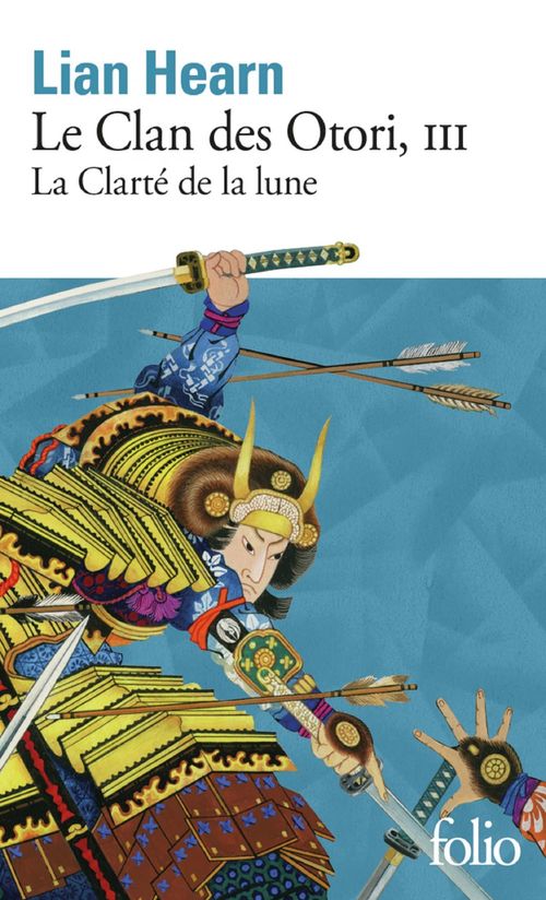Couverture ebook de Le Clan des Otori (Tome 3) - La Clarté de la lune, de Lian Hearn
