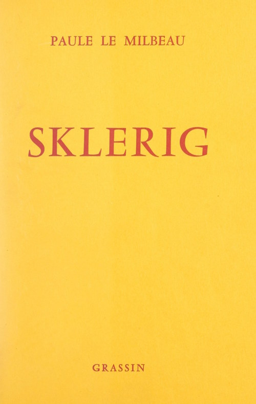 ebook cover of Sklerig, by Paule Le Milbeau