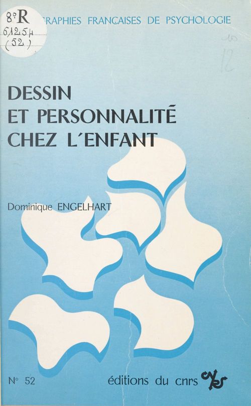 ebook cover of Dessin et personnalité chez l'enfant : études à partir d'une épreuve multiple de dessins, by Dominique Engelhart