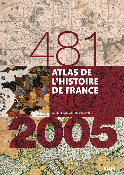 ebook cover of Atlas de l'histoire de France (481-2005), by Collectif