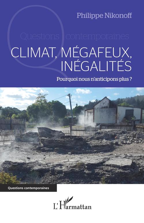 ebook cover of Climat, mégafeux, inégalités, by Philippe Nikonoff