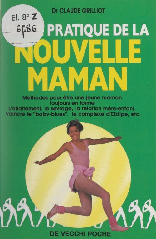 ebook cover of Guide pratique de la nouvelle maman, by Claude Grilliot