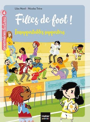 Couverture ebook de Filles de foot - Insupportables supporters CE1/CE2 dès 7 ans, de Lilas Nord