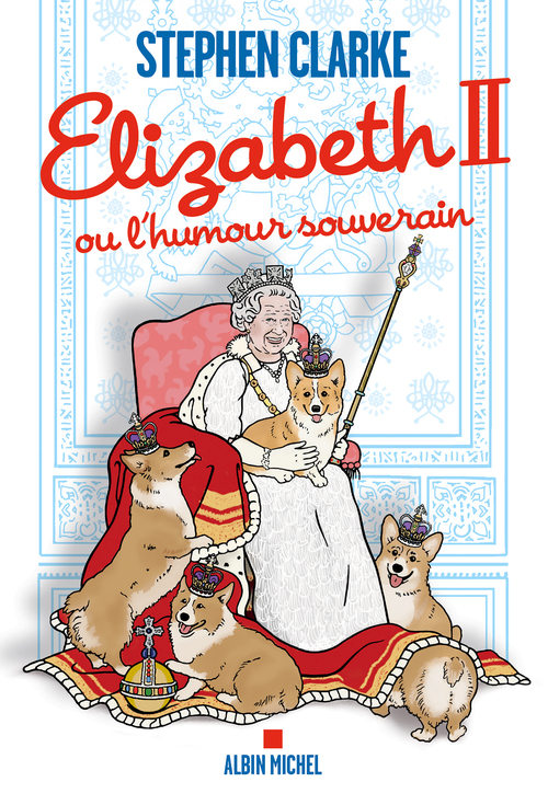 Couverture ebook de Elizabeth II ou l´humour souverain, de Stephen Clarke