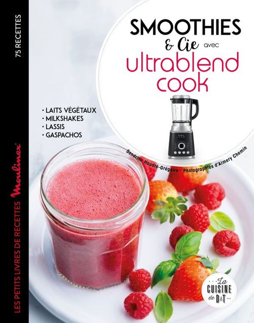 ebook cover of Ultrablend cook 75 recettes de jus pour se faire du bien, by Sandrine Houdré-Grégoire