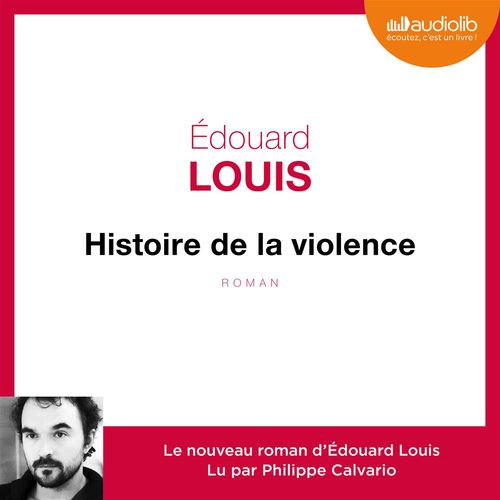Couverture audiobook de Histoire de la violence, de Edouard Louis