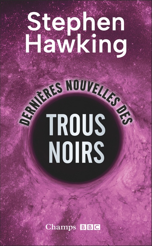 Couverture ebook de Dernières nouvelles des trous noirs, de Stephen Hawking