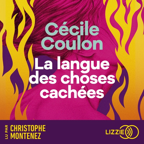 audiobook cover of La langue des choses cachées, by Cécile Coulon