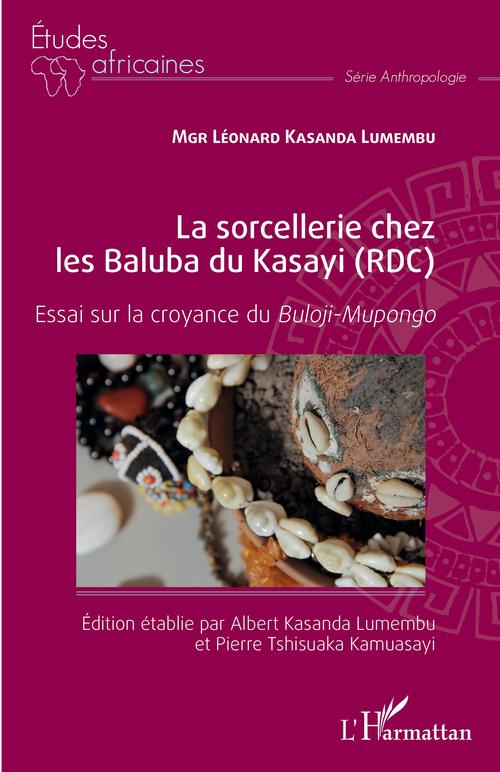 ebook cover of La sorcellerie chez les Baluba du Kasayi (RDC), by Leonard Kasanda lumembu