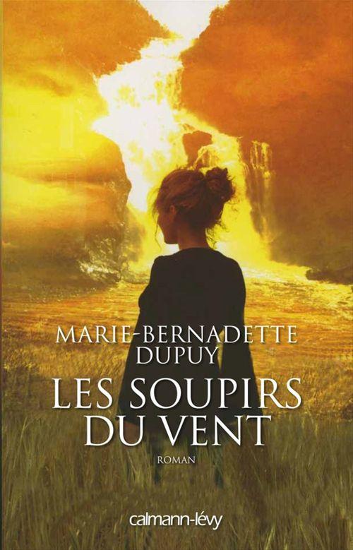ebook cover of Les Soupirs du vent -Orpheline des neiges-T3, by Marie-Bernadette Dupuy
