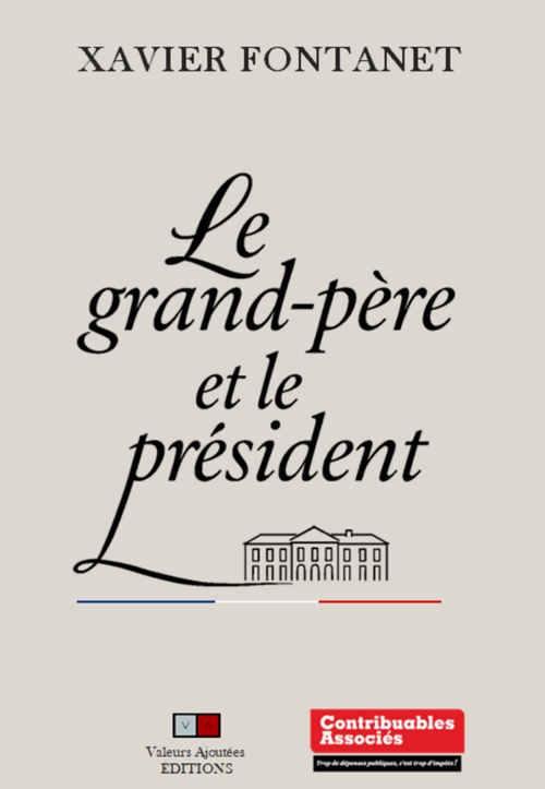 ebook cover of Le grand-père et le président, by Xavier Fontanet