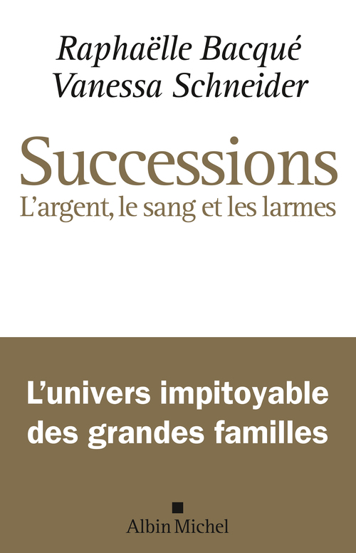 ebook cover of Successions, by Raphaëlle Bacqué, Vanessa Schneider