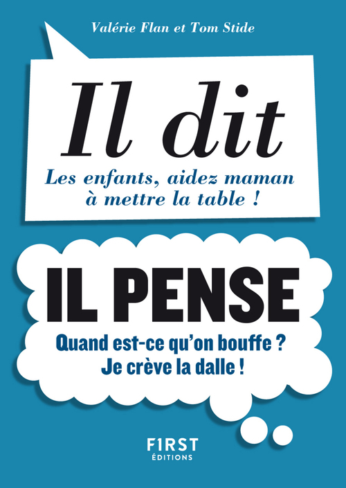 Couverture ebook de Petit livre de - Il dit, il pense, de Valérie Flan, Tom Stide