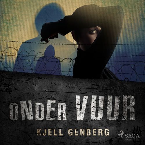 Couverture audiobook de Onder vuur, de Kjell E. Genberg