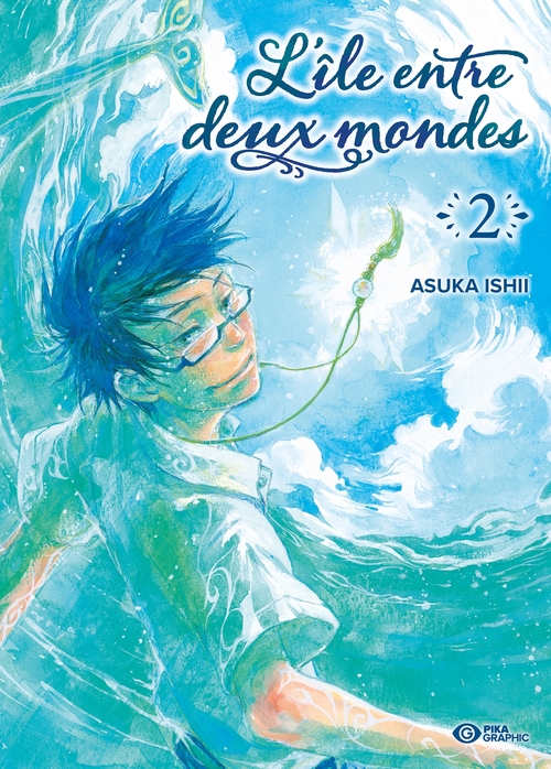 ebook cover of L'île entre deux mondes T02, by Asuka Ishii