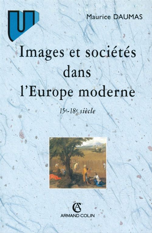 ebook cover of Images et sociétés dans l'Europe moderne, by Maurice Daumas