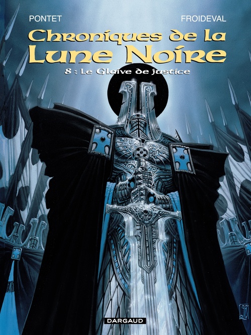 Couverture ebook de Les Chroniques de la Lune Noire - Tome 8 - Le glaive de justice, de François Froideval