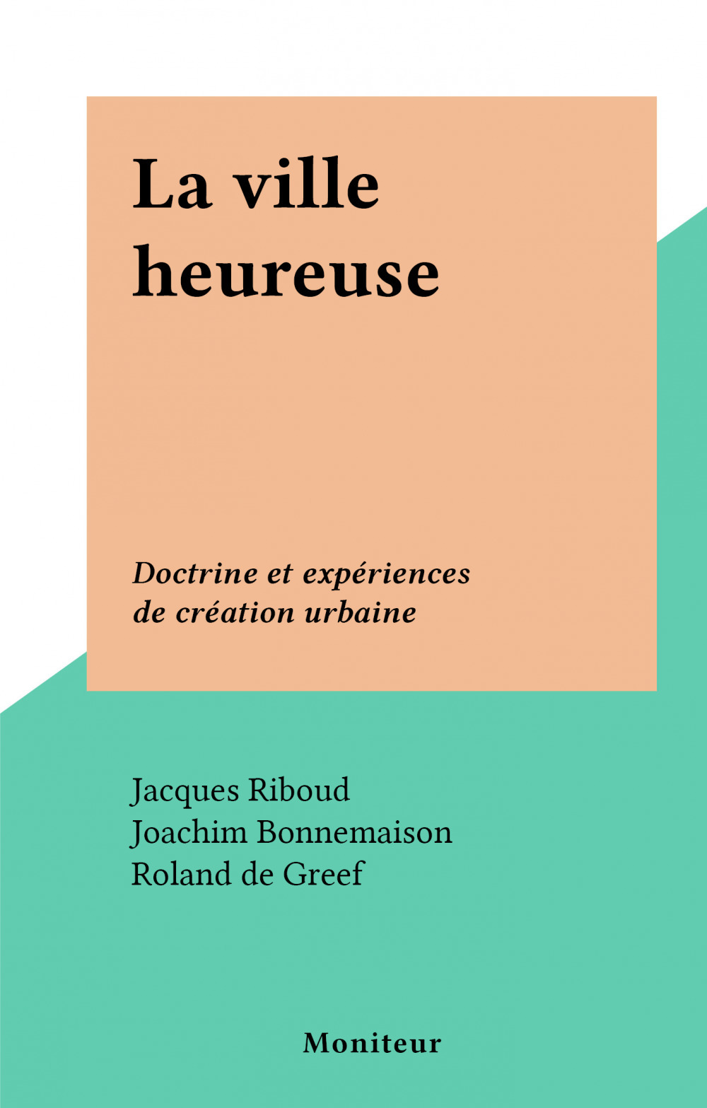 ebook cover of La ville heureuse, by Jacques Riboud