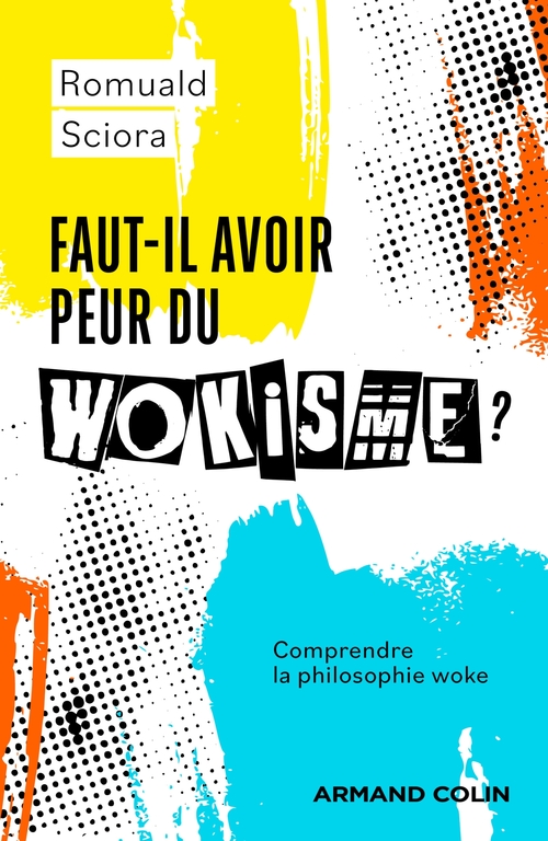 ebook cover of Faut-il avoir peur du wokisme ?, by Romuald Sciora