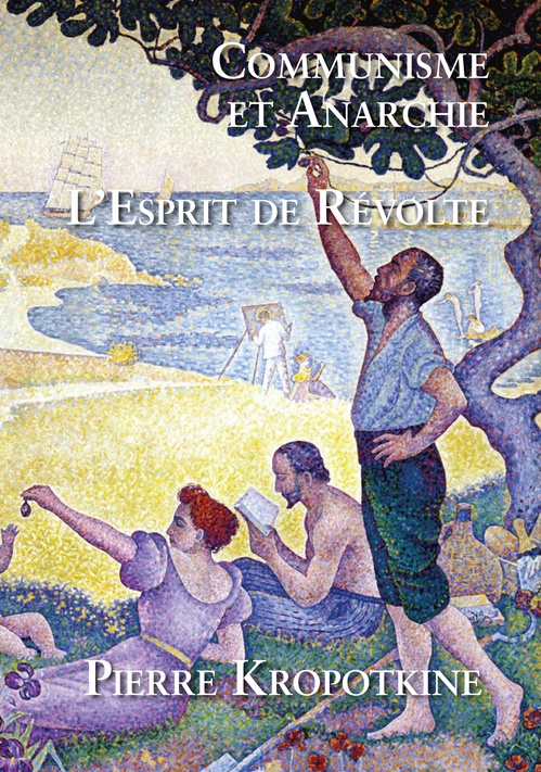 ebook cover of Communisme et Anarchie - L'Esprit de Révolte, by Pierre Kroptokine