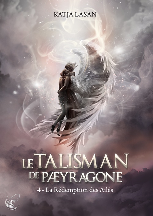 ebook cover of Le talisman de Paeyragone, Tome 4 : La rédemption des ailés, by Katja Lasan