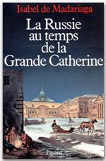 ebook cover of La Russie au temps de la Grande Catherine, by Isabel de Madariaga