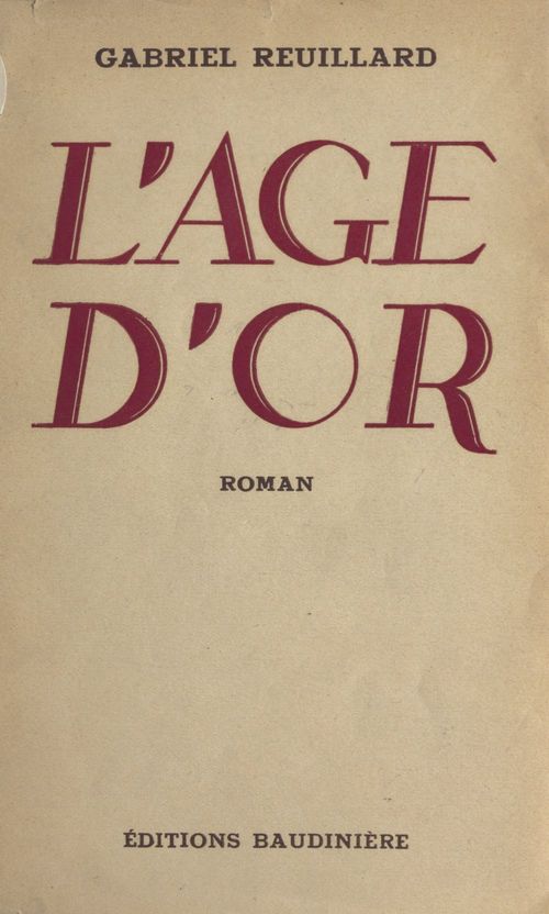 Couverture ebook de L'âge d'or, de Gabriel Reuillard