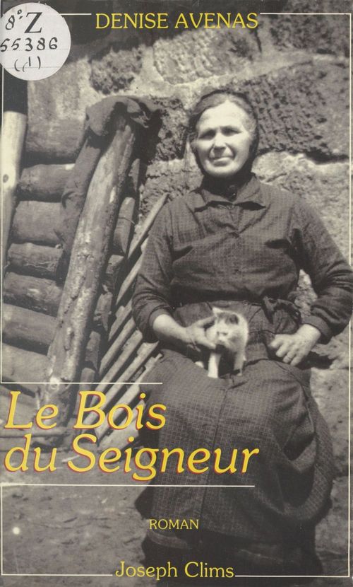ebook cover of Le Bois du Seigneur, by Denise Avenas