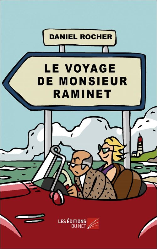 ebook cover of Le voyage de monsieur Raminet, by Daniel Rocher