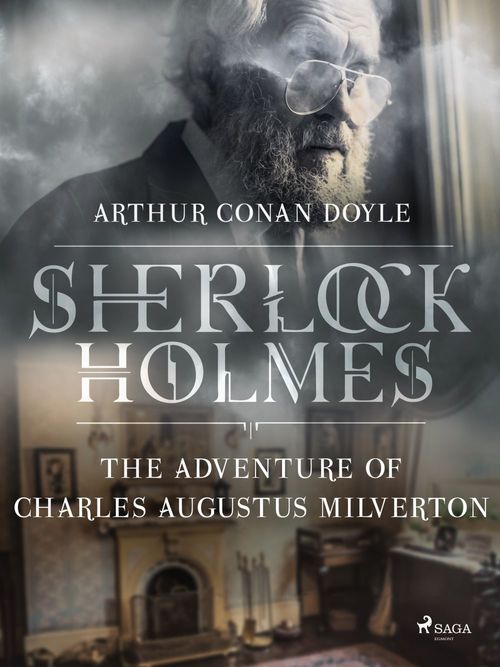 ebook cover of The Adventure of Charles Augustus Milverton, by Arthur Conan Doyle