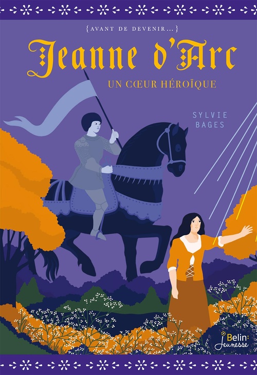 ebook cover of Jeanne d'Arc. Un coeur héroïque, by Sylvie Bages