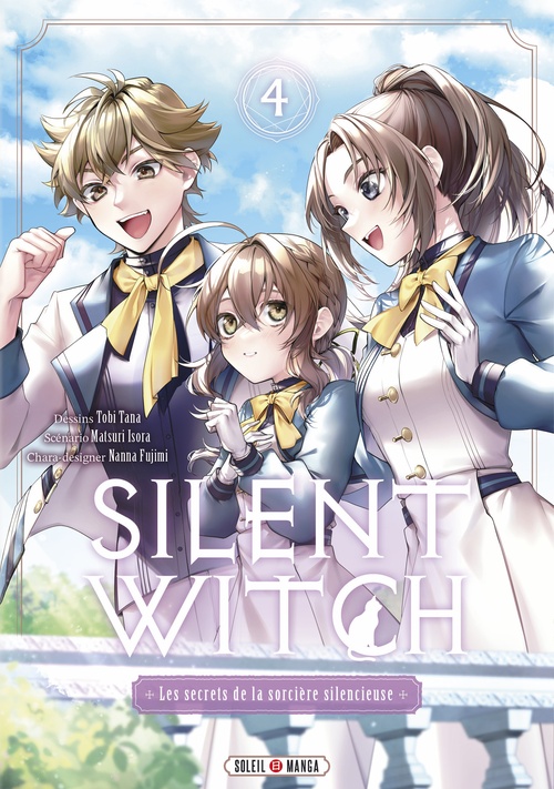 Couverture ebook de Silent Witch T04 - Les Secrets de la sorcière silencieuse, de Matsuri Isora