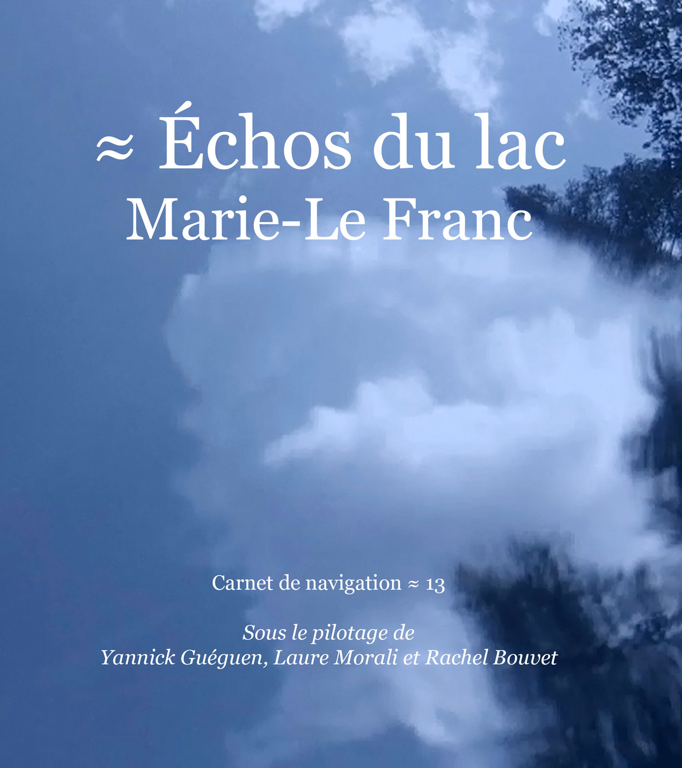 ebook cover of Échos du lac Marie-Le Franc, by Chloe Rolland, Christian Pare, Julien Bourbeau, Laur, Louis Le Tellec, Nicolas Lanouette, Rachel Bouvet, Yannick Gueguen