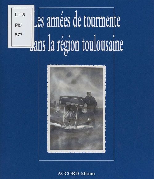 Couverture ebook de Les Années de tourmente dans la région toulousaine, de Collectif