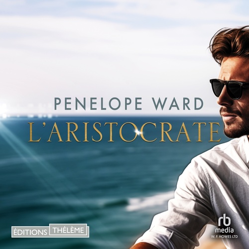 audiobook cover of L'aristocrate, by Penelope Ward