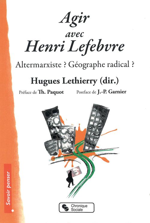 ebook cover of Agir avec Henri Lefebvre, by Hugues Lethierry