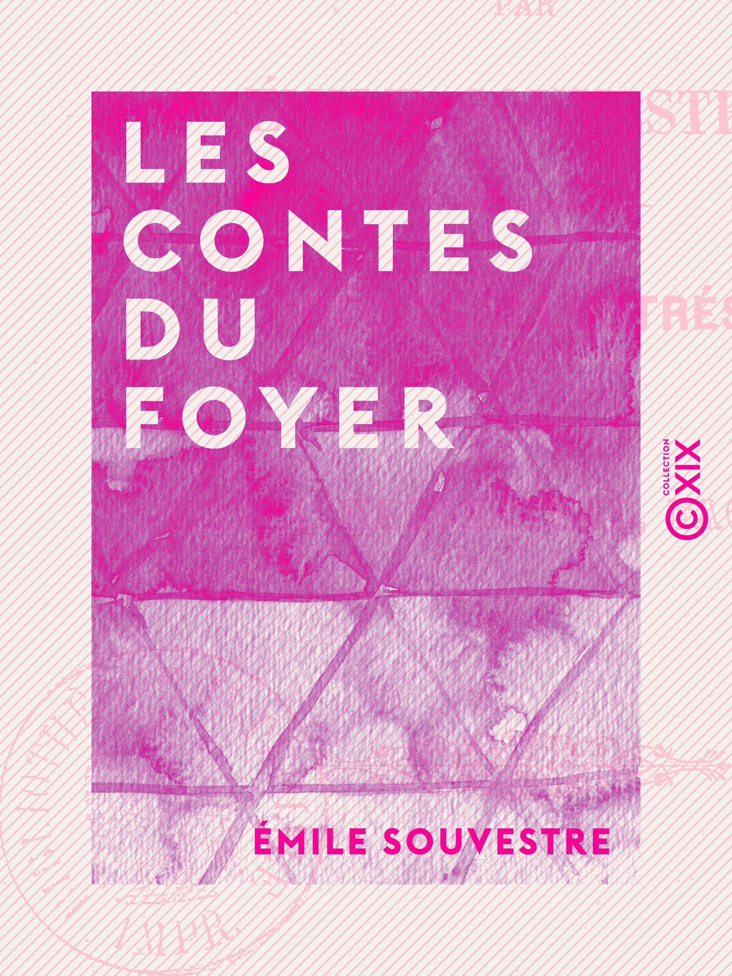 ebook cover of Les Contes du foyer, by Emile Souvestre