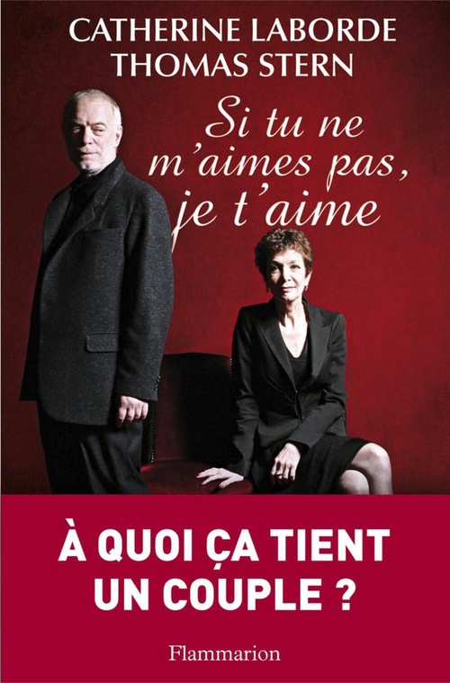 Couverture ebook de Si tu ne m'aimes pas, je t'aime, de Catherine Laborde, Thomas Stern