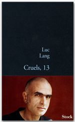 Couverture ebook de Cruels, 13, de Luc Lang