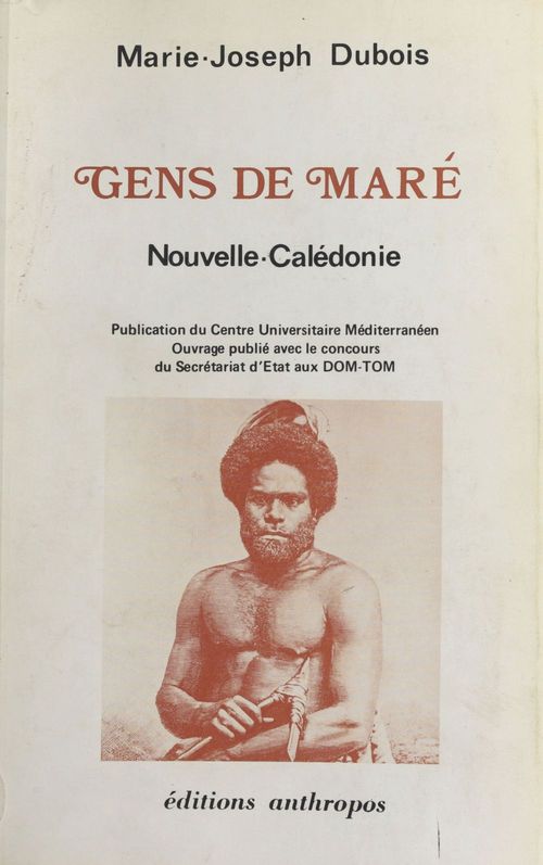 Couverture ebook de Gens de Maré : Nouvelle-Calédonie, de Dubois M-J. /