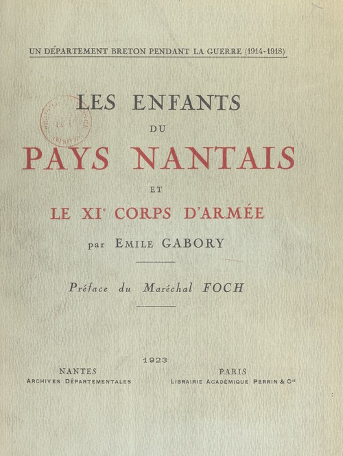 ebook cover of Les enfants du Pays nantais et le XIe Corps d'armée, by Emile Gabory