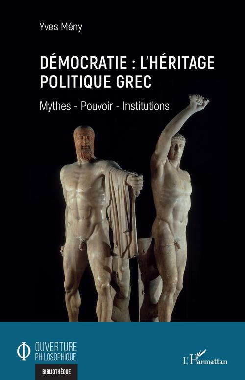 Couverture ebook de Démocratie : l'héritage politique grec, de Yves Mény