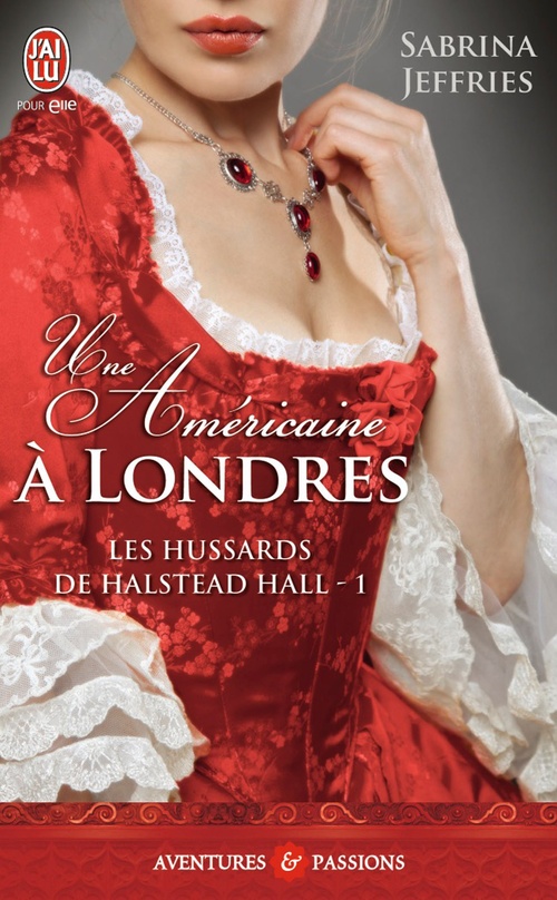 ebook cover of Les hussards de Halstead Hall (Tome 1) - Une Américaine à Londres, by Sabrina Jeffries