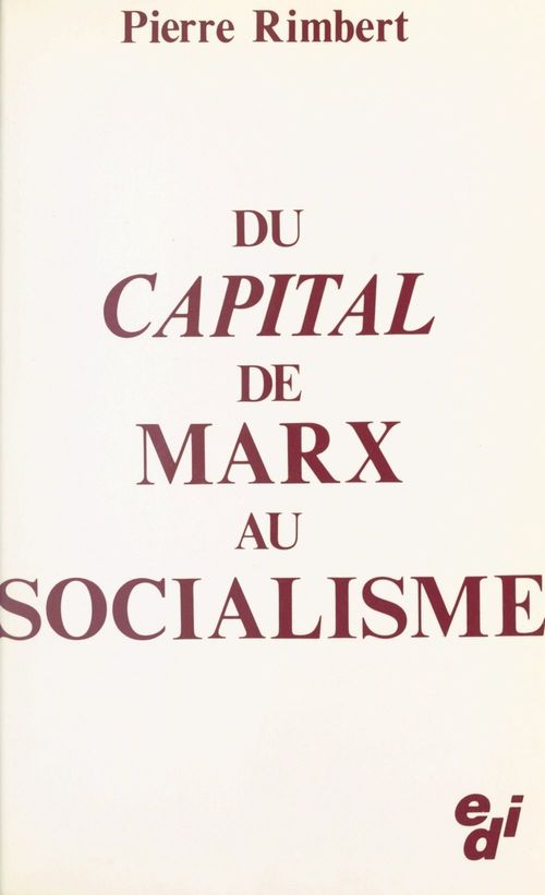 ebook cover of Du «Capital» de Marx au socialisme, by Pierre Rimbert