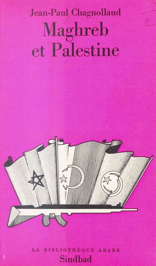 ebook cover of Maghreb et Palestine, by Jean-Paul Chagnollaud