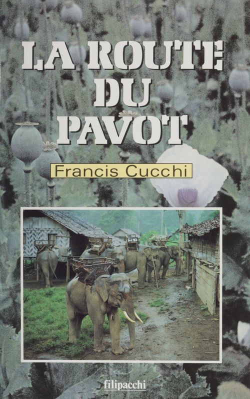 ebook cover of La Route du pavot, by Francis Cucchi