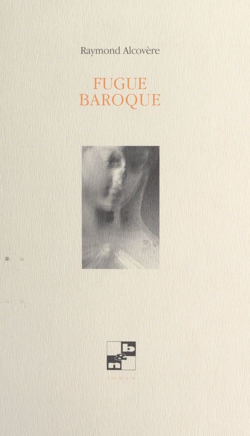 Couverture ebook de Fugue baroque, de Raymond Alcovère