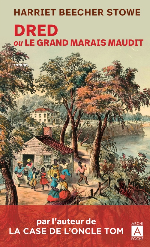 ebook cover of Dred ou le grand marais maudit, by Harriet Beecher-Stowe